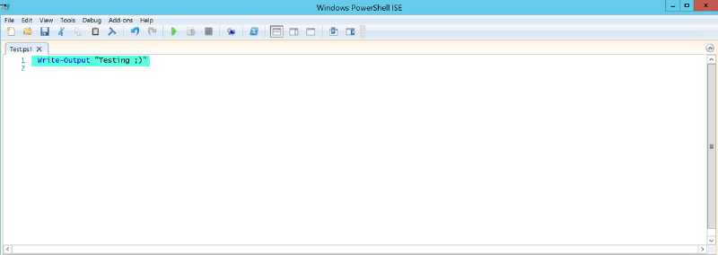 Screenshot of Windows PowerShell ISE with a script that outputs &ldquo;Testing ;)&rdquo;.
