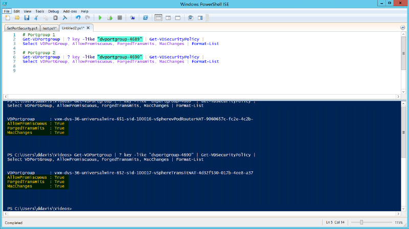 A Windows PowerShell ISE interface displaying a script and its resulting output. The script retrieves and formats security policies for named port groups. The output below lists settings for &ldquo;AllowPromiscuous,&rdquo; &ldquo;ForgedTransmits,&rdquo; and &ldquo;MacChanges,&rdquo; all set to &ldquo;True&rdquo; for two distinct port groups.