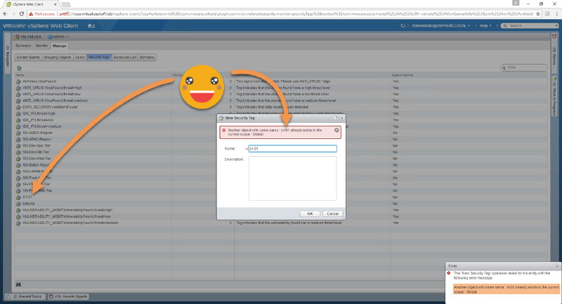 Screenshot of a VMware vSphere Web Client interface showing a list of security tags. A warning message indicates a name conflict: &ldquo;Another object with the same name: st-01 already exists in the current scope: Global.&rdquo; An emoji with a smiling face is added for emphasis.