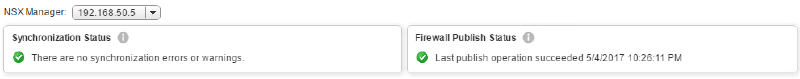 Screenshot of NSX Manager interface showing synchronization status with a green checkmark indicating no synchronization errors. The firewall publish status also shows a green checkmark, indicating the last publish operation succeeded on 5/4/2017 at 10:26:11 PM.